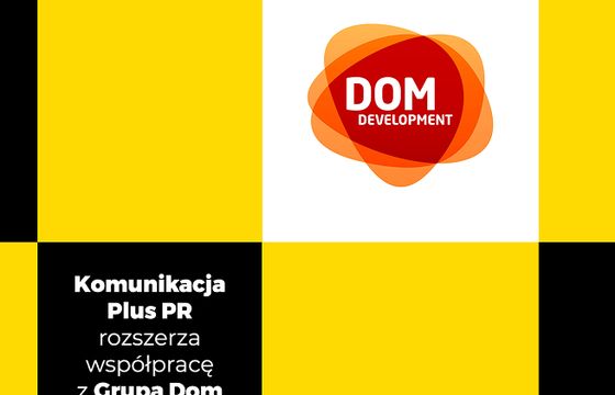 K+PR rozszerza współpracę z Grupą Dom Development