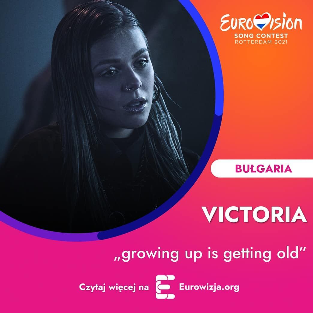 Bułgaria Eurowizja 2021- Victoria, Growing Up Is Getting Old