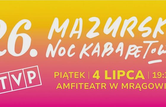 Mazurska Noc Kabaretowa po latach w TVP2. Impreza ma łączyć Polaków