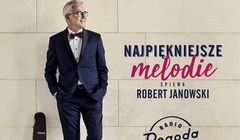 Robert Janowski wydaje płytę "Najpiękniejsze melodie"