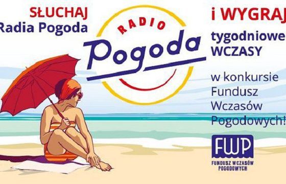 „Fundusz Wczasów Pogodowych”, „Wakacje z gwiazdami”, „Pogodni panowie” w Radio Pogoda