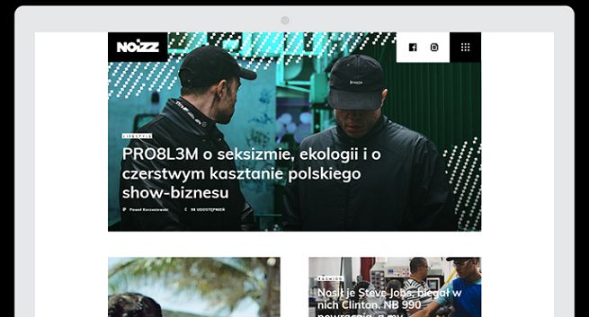 Noizz w nowej wersji: czarno-biała kolorystyka i dodatkowe cykle redakcyjne
