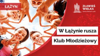 Klub Młodzieżowy w Łążynie ma szeroką ofertę. W planach: zajęcia z robotyki, wyjazdy do teatrów i Sejmu