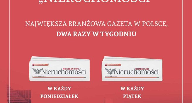 Dodatek „Nieruchomości” od teraz w poniedziałki i piątki w „Rzeczpospolitej”