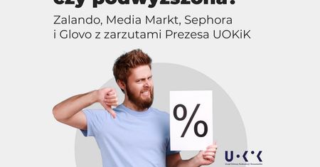 Cena obniżona czy podwyższona? – pierwsze zarzuty Prezesa UOKiK po zmianach przepisów