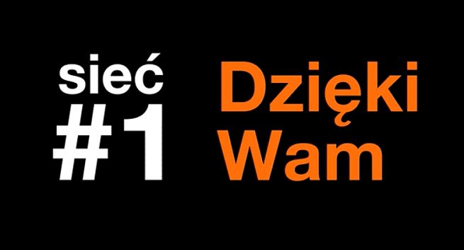 Orange Polska reklamuje się jako „sieć numer 1 dzięki Wam” (wideo)