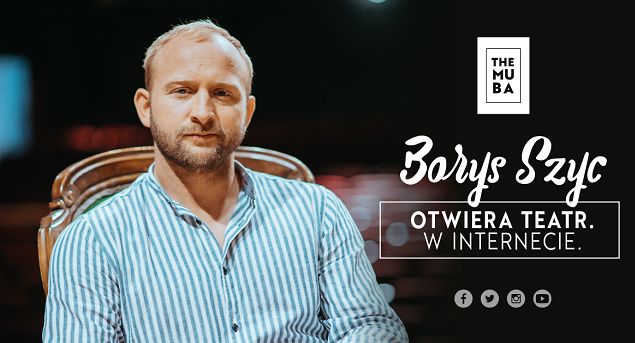 Borys Szyc i Jarosław Kuźniar otwierają internetowy teatr TheMuBa. Bilety od 19,90 zł