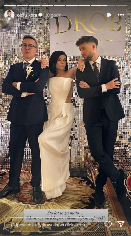 Maciej Kurzajewski, Katarzyna Cichopek, Olek Sikora