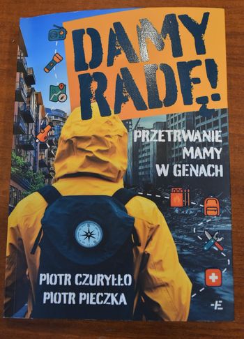 Wodzisław Śląski: Piotr Pieczka, syn aktora śp. Franciszka współautorem wyjątkowej książki. Pisze, jak przetrwać w ekstremalnych sytuacjach