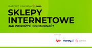Dlaczego Polacy wybierają jedne sklepy internetowe, a w innych już nie kupują?