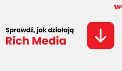 Zaangażowany użytkownik lepiej zapamięta markę. Wirtualna Polska po pół roku Rich Media w modelu CPE