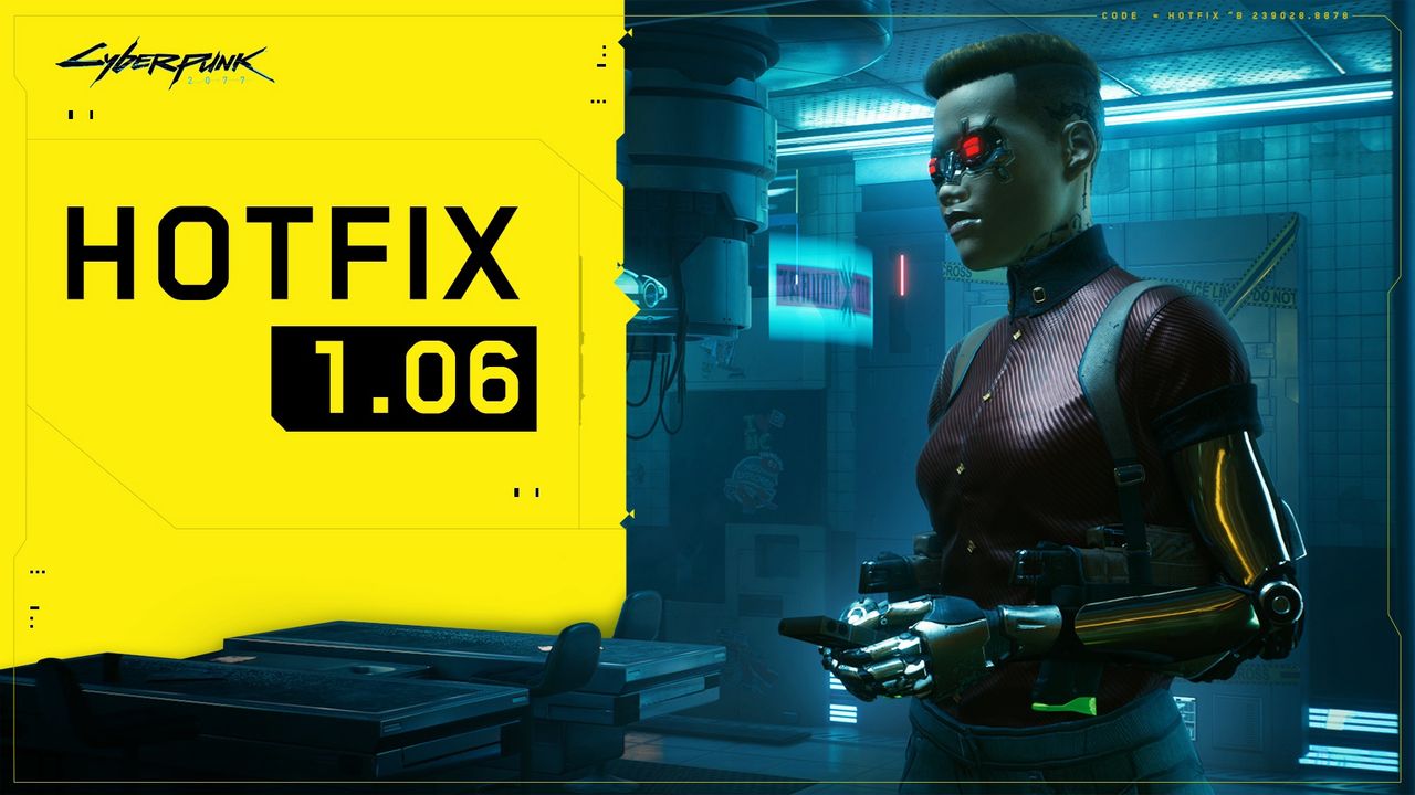 Cyberpunk 2077 - hotfix 1.06