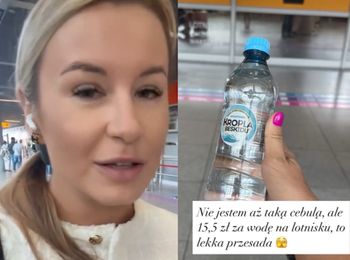 Kupiła małą wodę na lotnisku. "W Polsce odlecieli już dawno z cenami"