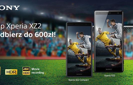 Sony z mundialową promocją telefonów Xperia