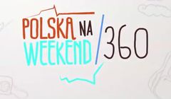 „Polska na weekend 360” - nowy cykl podróżniczy w sobotnie poranki TVN24