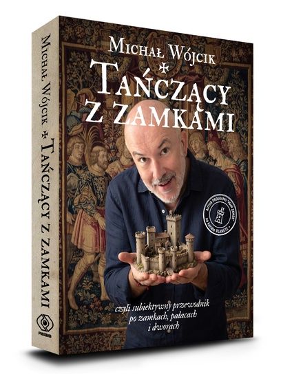 Okładka książki Michała Wójcika "Tańczący z zamkami" (Wyd. Rebis, Poznań 2026)