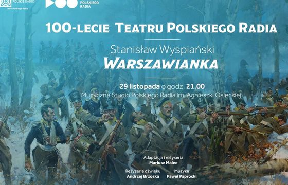"Warszawianka" Stanisława Wyspiańskiego na 100-lecie Teatru Polskiego Radia