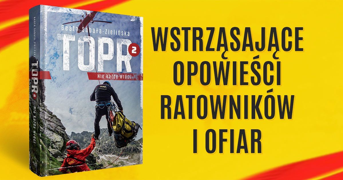TOPR 2. Nie każdy wróci