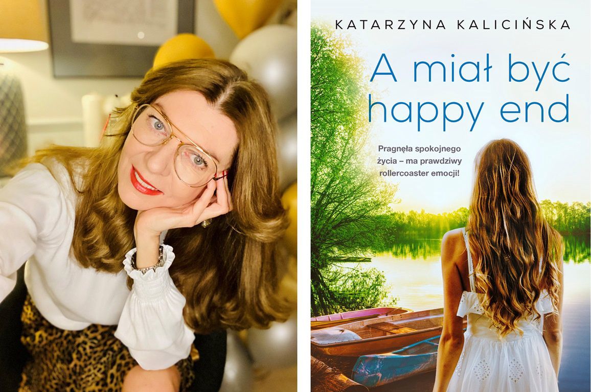 Najnowsza powieść Katarzyny Kalicińskiej "A miał być happy end" już w sprzedaży