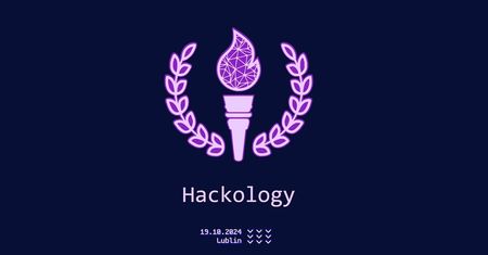 Geekowe wydarzenie w Lublinie. Hackology 2024 – Zostań twórcą przyszłości