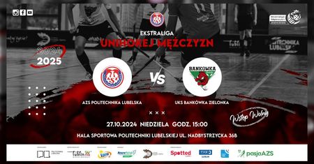 Historyczny mecz Ekstraligi Unihokeja w Lublinie – AZS Politechnika Lubelska vs UKS Bankówka Zielonka