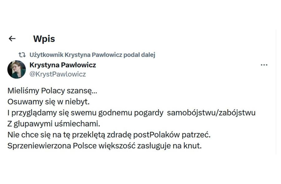 Przemyślenia Krystyny Pawłowicz na platformie X