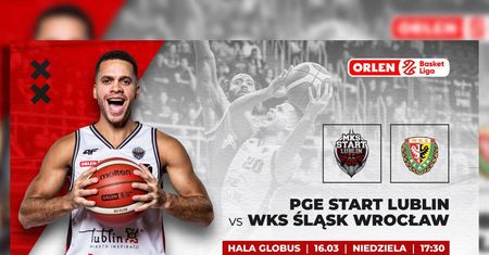PGE Start Lublin vs. WKS Śląsk Wrocław – nie przegap tego meczu!