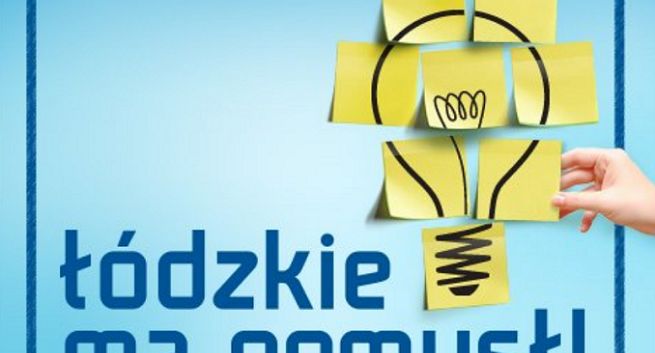 Łódzkie reklamuje, że „ma pomysł”