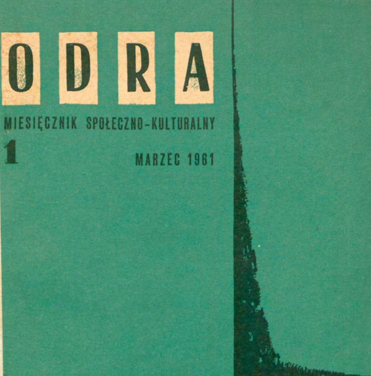 Wrocław. 60 lat temu ukazał się w kioskach pierwszy numer miesięcznika "Odra"