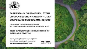 Wprowadzenie gospodarki cyrkularnej może zmniejszyć obecną emisję CO2 o połowę! Wystartowała V edycja konkursu Stena Recycling nagradzająca najlepsze rozwiązania GOZ w Polsce