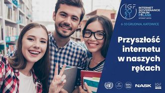 Jak kształtować cyfrową przyszłość i dbać o swoje bezpieczeństwo w sieci – NASK podczas Szczytu Cyfrowego ONZ – IGF 2021 kieruje działania do młodych ludzi