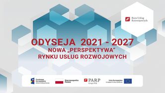 Konferencja: Odyseja 2021-2027. Nowa "perspektywa" rynku usług rozwojowych