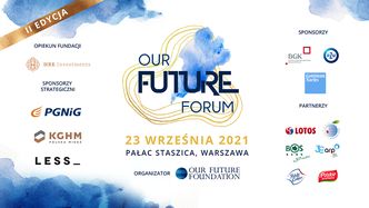 Druga edycja "Our Future Forum" - Jednej z największych polskich konferencji edukacyjnych rusza 23 września w Warszawie
