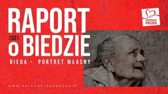 Szlachetna Paczka publikuje Raport o Biedzie 2021. Jak Polacy postrzegają najuboższych?