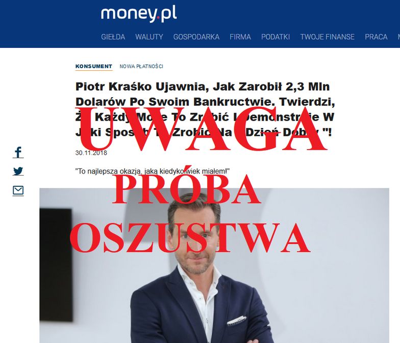 Tego typu publikacje pojawiają się w sieci od kilku dni. Informujemy, że redakcja money.pl nie ma z nimi nic wspólnego, a próbę oszustwa przekazaliśmy już naszym prawnikom