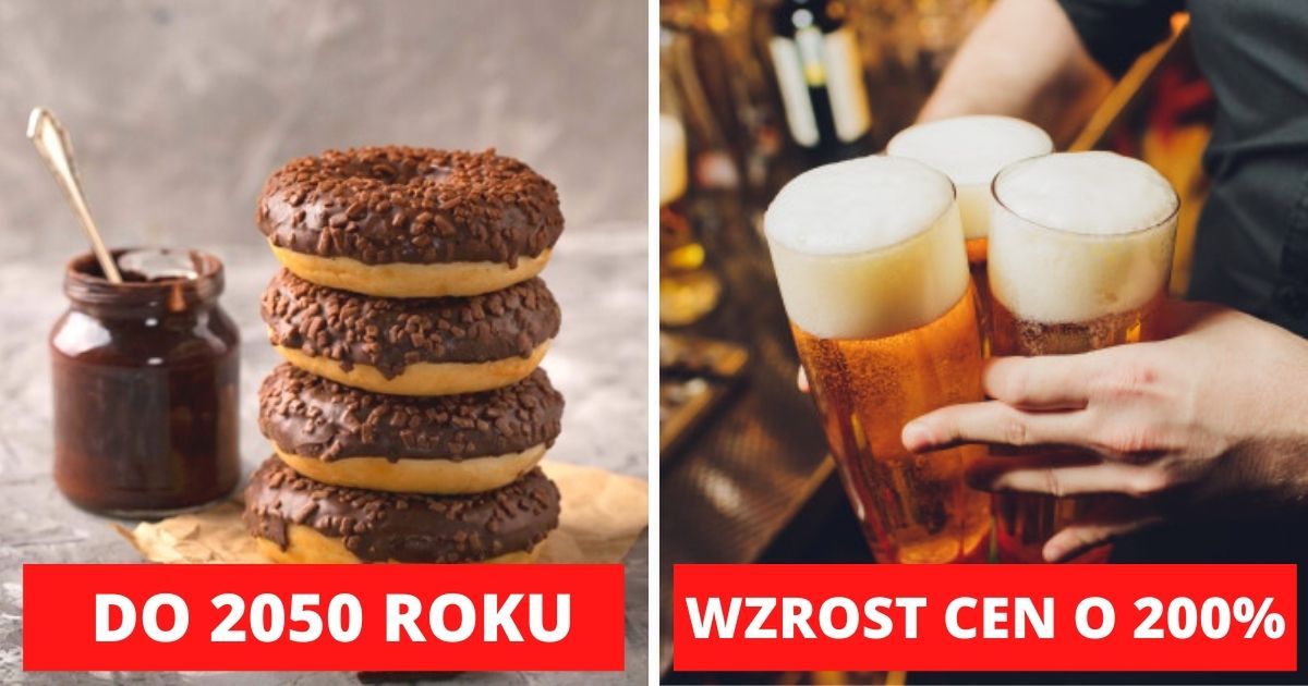 10 produktów, które w przyszłości znikną z naszego menu. Wszystko przez globalne ocieplenie