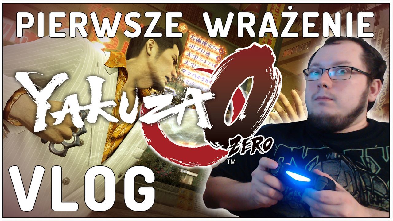 Yakuza 0 pierwsze wrażenia - VLOG