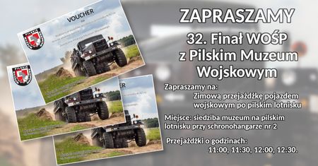 32. Finał WOŚP z Pilskim Muzeum Wojskowym