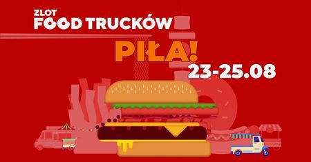 Najsmaczniejszy event tego lata w Pile. Food trucki znów w Pile
