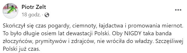 Piotr Zelt dosadnie o politykach PiS (fot. Facebook)