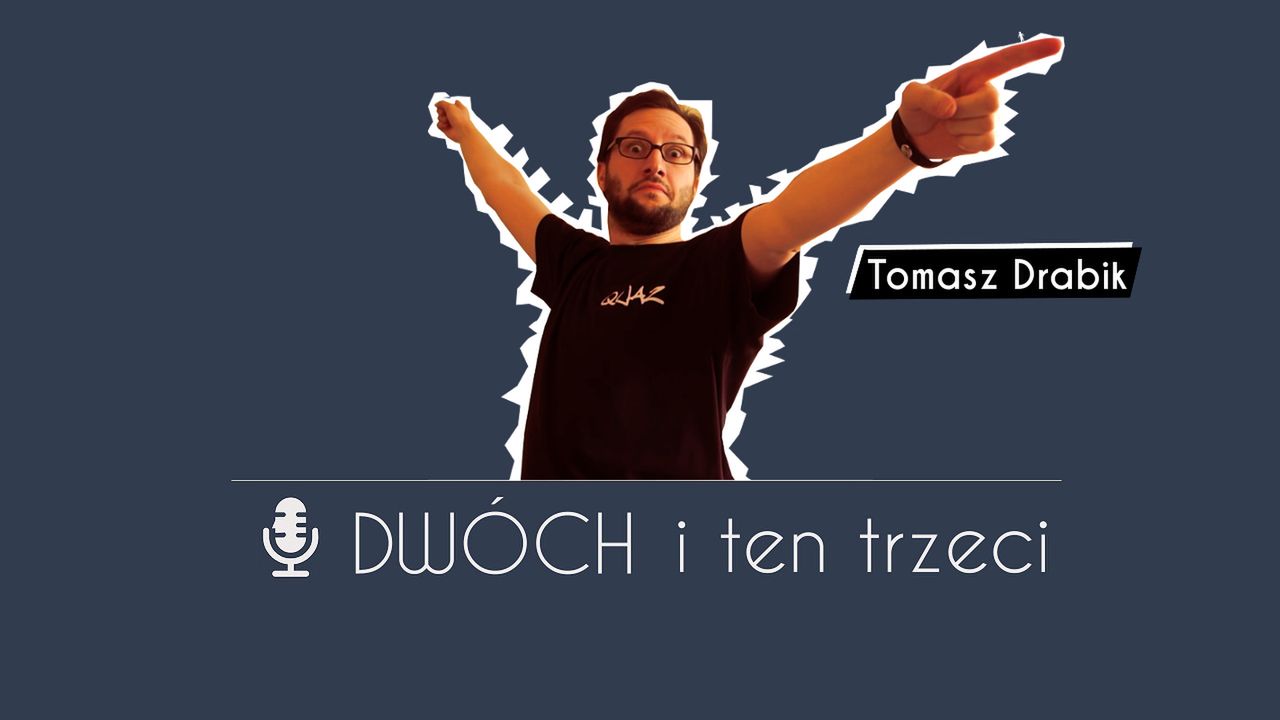 Dwóch i Ten Trzeci – Tomasz „Quaz” Drabik. Życie po Patronite, praca youtubera i sitodruk XXI wieku.