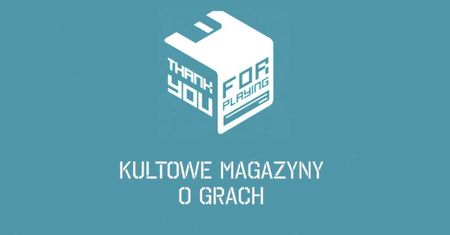 Dokument "Thank You For Playing" wylądował na Steamie. Fajnie, ale zagraniczni gracze najprawdopodobniej nic z niego nie zrozumieją