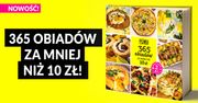 Pyszności ogłaszają nową książkę: "365 obiadów za mniej niż 10 zł". To cały rok pomysłów na obiad!