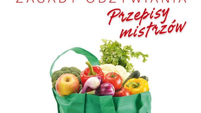 "Nowoczesne zasady odżywiania. Przepisy mistrzów" LeAnne Campbell, Wydawnictwo Galaktyka - recenzja