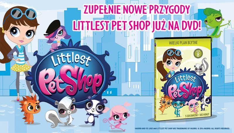 Littlest Pet Shop część 8 – Wielki plan Blythe – recenzja