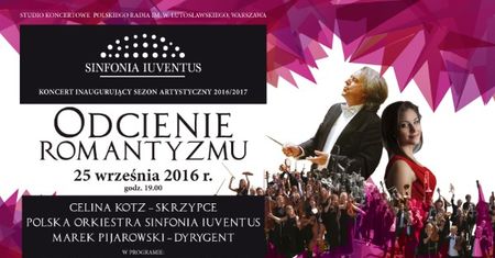 Odcienie Romantyzmu, Koncert Polskiej Orkiestry Sinfonia Iuventus