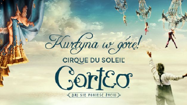 CORTEO, jedna z najbardziej uwielbianych produkcji  Cirque du Soleil powraca do Europy po 818 dniach przerwy!