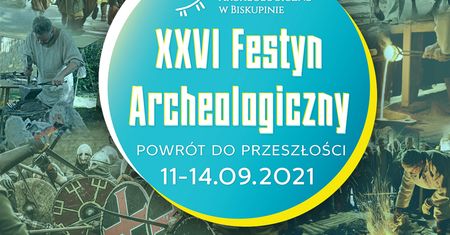 Zapraszamy na Festyn Archeologiczny w Biskupinie