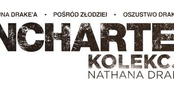 Wszystkie trzy części Uncharted w ramach jednego wydania