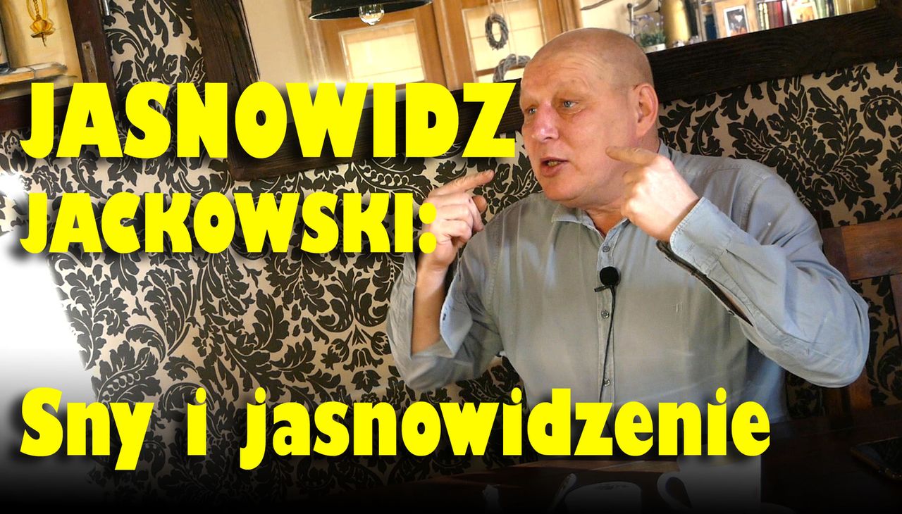 JASNOWIDZ: sny i jasnowidzenie